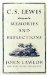 C.S. Lewis : Memories and Reflections, Library Edition cover