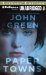Paper Towns : Library Edition cover