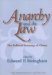 Anarchy And the Law : The Political Economy of Choice cover