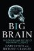 Big Brain : The Origins and Future of Human Intelligence cover
