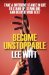 Become Unstoppable : Take a Different Stance in Life to Stand Up, Stand Out, and Deliver Your Best cover