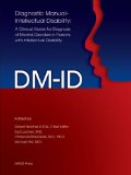 DM-ID Diagnostic Manual-Intellectual Disability : A Clinical Guide for Diagnosis of Mental Disorders in Persons With Intellectual Disability [Click for larger image]