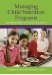 Managing Child Nutrition Programs : Leadership for Excellence cover