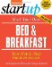 Start Your Own Bed & Breakfast : Your Step-by-step Guide to Success cover