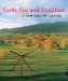 Earth, Sky, and Sculpture : Storm King Art Center cover