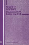 Minority Language Broadcasting : Breton and Irish [Click for larger image]
