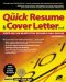The Quick Resume & Cover Letter Book : Write and Use an Effective Resume in Only One Day cover