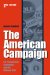 The American Campaign : U.S. Presidential Campaigns and the National Vote cover