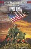 The Battle of Iwo Jima : Guerrilla Warfare in the Pacific [Click for larger image]