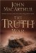 The Truth War : Fighting for Certainty in an Age of Deception cover