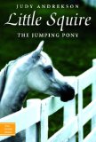 Little Squire : The Jumping Pony [Click for larger image]