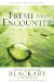 Fresh Encounter : God's Plan for Your Spiritual Awakening cover