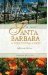  Hill Guides Santa Barbara & the Central Coast: California's Riviera