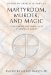 Martyrdom, Murder, and Magic : Child Saints and Their Cults in Medieval Europe cover