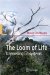 The Loom of Life : Unravelling Ecosystems cover