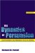 The Dynamics of Persuasion : Communication and Attitudes in the 21st Century cover