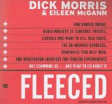 Fleeced : How Barack Obama, the Media That Downplays Terrorism, Liberals Who Want to Kill Talk Radio, the Do-Nothing Congress, Companies That Help Iran, and Was [Click for larger image]