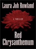 Red Chrysanthemum : A Thriller [Click for larger image]