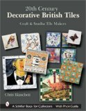 20th Century Decorative British Tiles : Craft And Studio Tile Makers [Click for larger image]
