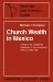 Church Wealth in Mexico : A Study of the 'juzgado De Capellanias' in the Archbishopric of Mexico 1800-1856 cover