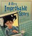 A Very Improbable Story : A Math Adventure cover