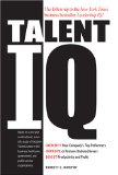 Talent IQ : Identify Your Company's Top Performers, Improve or Remove Underachievers, Boost Productivity and Profit [Click for larger image]