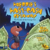Freddie's Fast-Cash Getaway : The Parable of the Prodigal Son [Click for larger image]