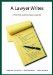 A Lawyer Writes : A Practical Guide to Legal Analysis cover