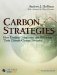 Carbon Strategies : How Leading Companies Are Reducing Their Climate Change Footprint cover