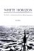 White Horizon : The Arctic in the Nineteenth-Century British Imagination cover