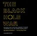 The Black Hole War : My Battle With Stephen Hawking to Make the World Safe for Quantum Mechanics, Library Edition cover