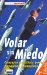 Volar Sin Miedo : Consejos Practicos Para Pasajeros Aprensivos cover