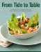 FROM TIDE TO TABLE : All You Need to Know About Buying, Preparing, and Cooking Irish Food cover