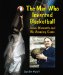 The Man Who Invented Basketball : James Naismith and His Amazing Game cover
