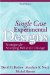  Single Case Experimental Designs: Strategies for Studying Behavior for Change