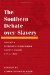 The Southern Debate over Slavery : Petitions to Southern County Courts, 1775-1867 cover