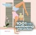 1001 Little Wellbeing Miracles cover