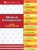 Medical Emergencies in Child Care Settings [Click for larger image]