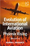 EVOLUTION OF INTERNATIONAL AVIATION : Phoenix Rising [Click for larger image]