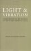 Light & Vibration : Consciousness, Mysticism & the Culmination of Yoga cover