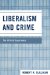 Liberalism and Crime : The British Experience cover