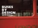  Buses By Design