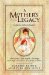 A Mother's Legacy : Wisdom from Mothers to Daughters cover