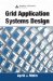 Grid Application Systems Design cover