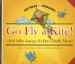 Go Fly a Kite! : And Other Sayings We Don't Really Mean cover