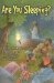 Are You Sleeping? : Easy Easter Dramas, Speeches, and Recitations for Children cover