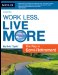 Work Less, Live More : The Way to Semi-Retirement cover