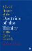 A Brief History of the Doctrine of the Trinity in the Early Church