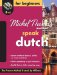 Speak Dutch for Beginners : The Michel Thomas Method cover