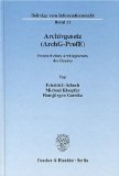 Archivgesetz (ArchG-ProfE) : Entwurf Eines Archivgesetzes Des Bundes [Click for larger image]